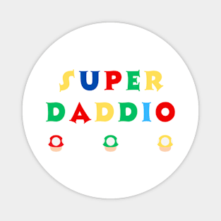 SUPER DADDIO TSHIRT Magnet